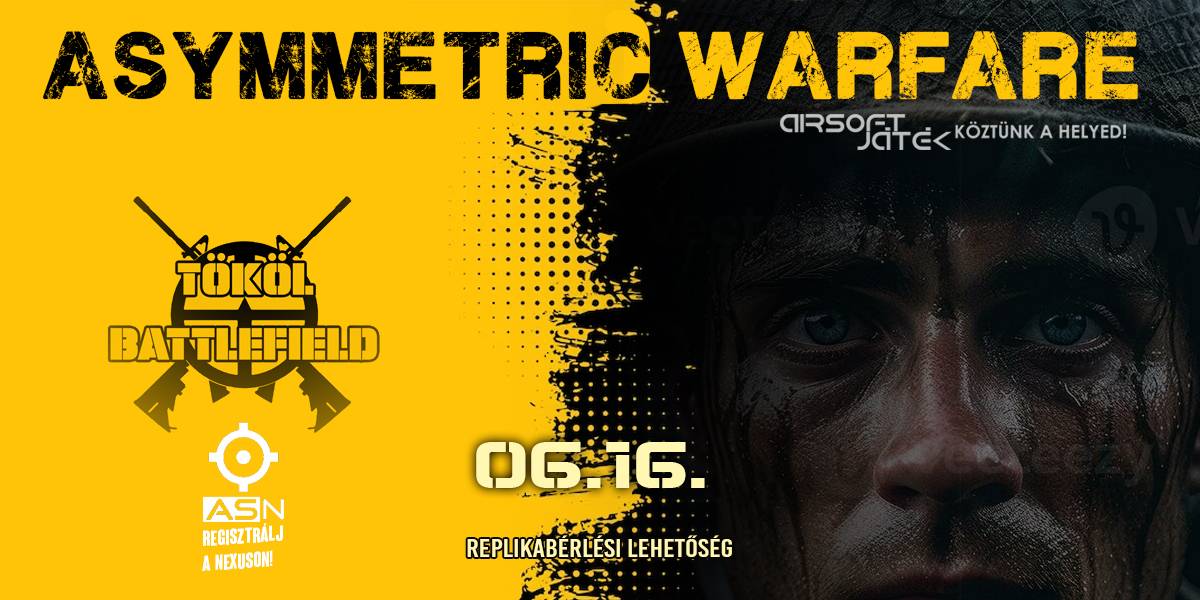 Asymmetric Warfare - Tököl - 06.16.